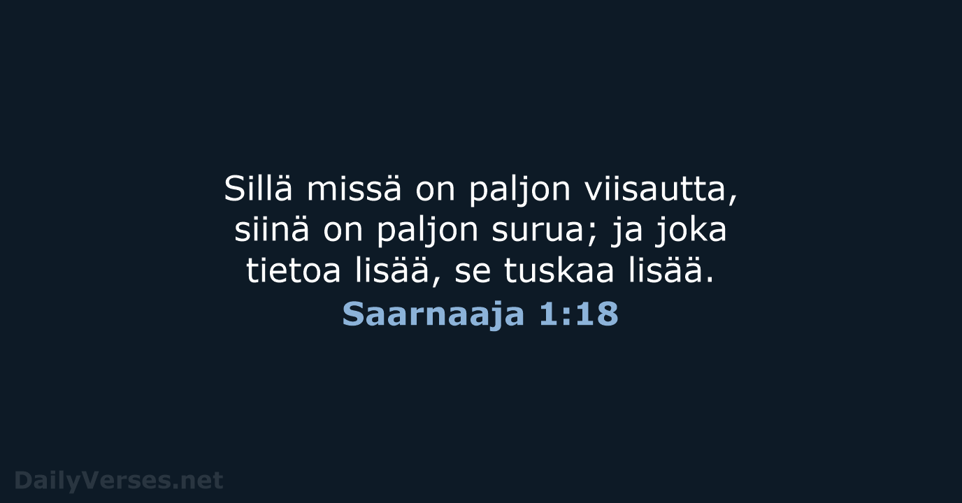 Saarnaaja 1:18 - KR38