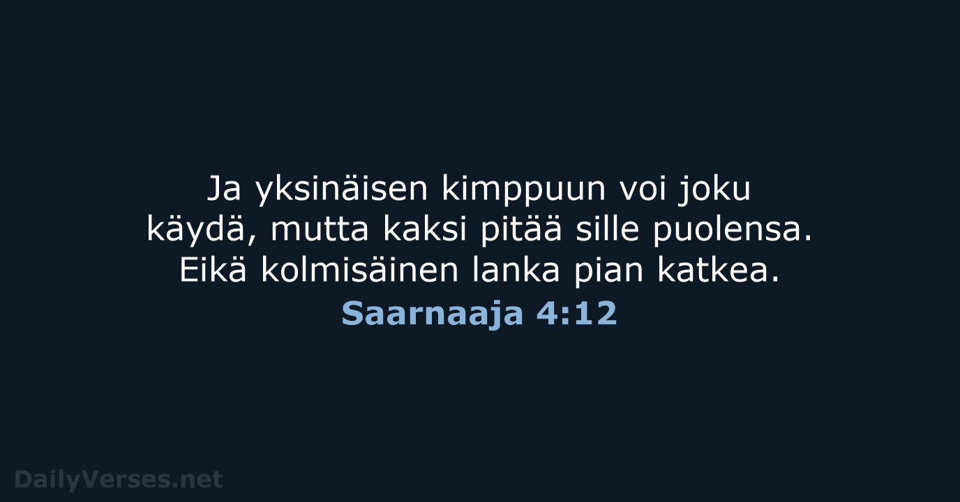 Saarnaaja 4:12 - KR38