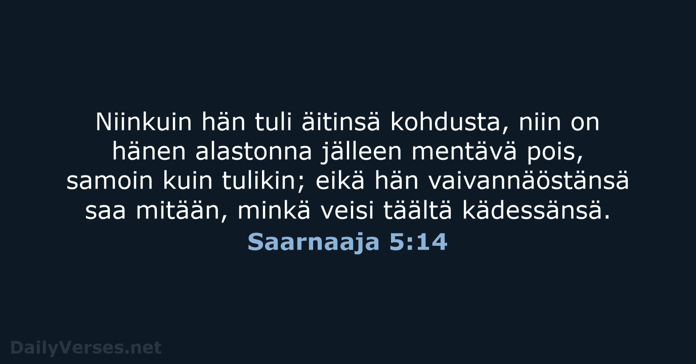 Saarnaaja 5:14 - KR38