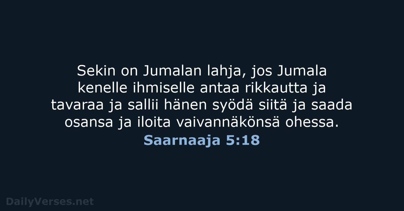 Saarnaaja 5:18 - KR38