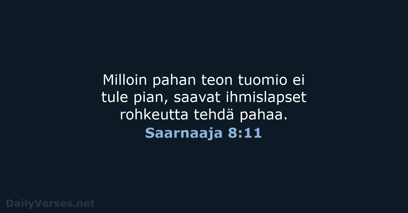 Saarnaaja 8:11 - KR38