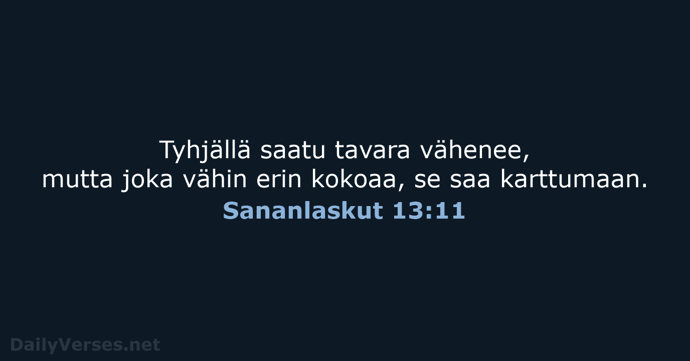 Sananlaskut 13:11 - KR38