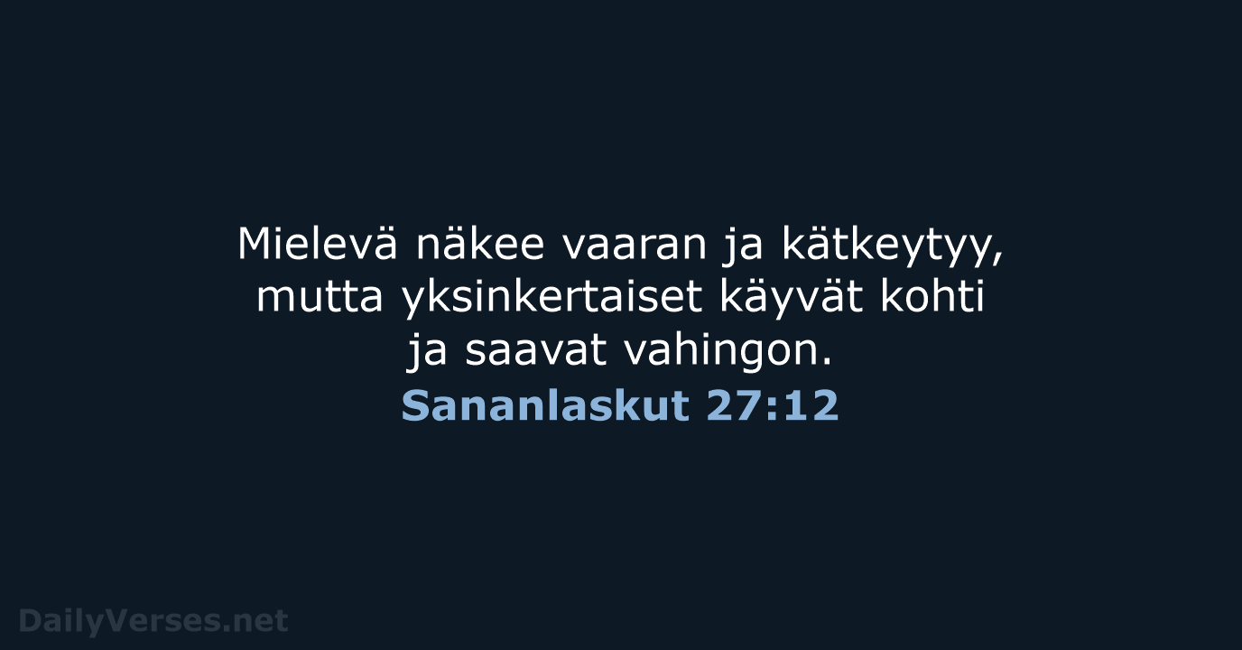 Sananlaskut 27:12 - KR38