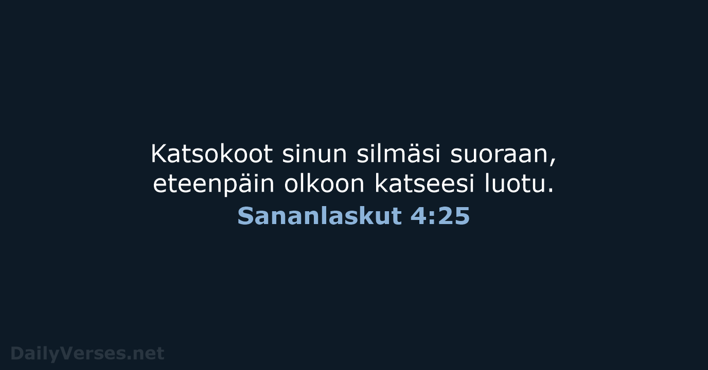 Sananlaskut 4:25 - KR38