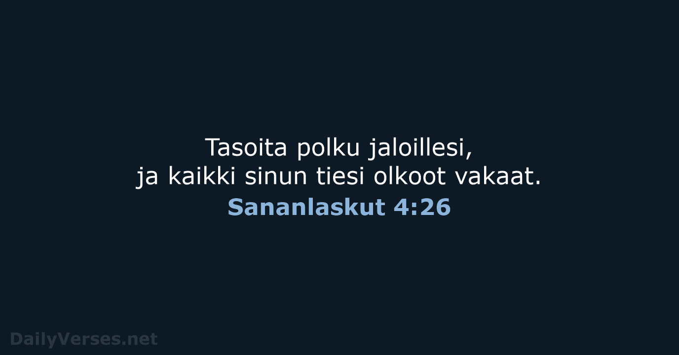 Sananlaskut 4:26 - KR38