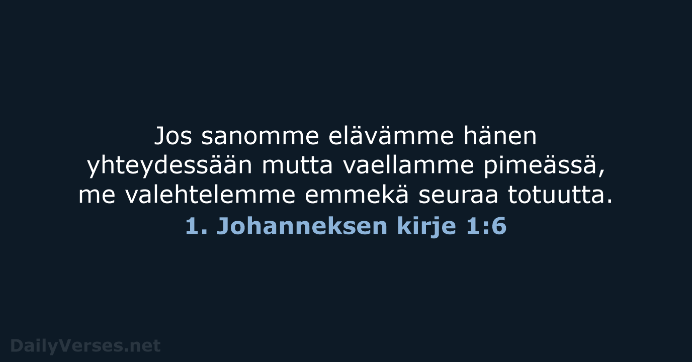 1. Johanneksen kirje 1:6 - KR92