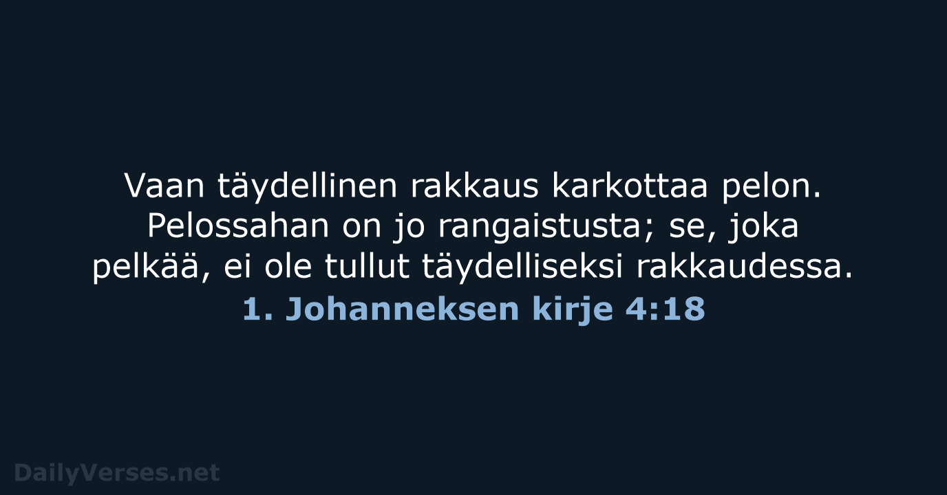 1. Johanneksen kirje 4:18 - KR92