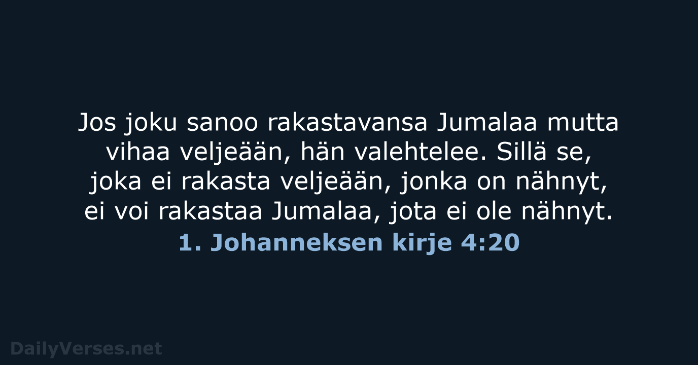 1. Johanneksen kirje 4:20 - KR92