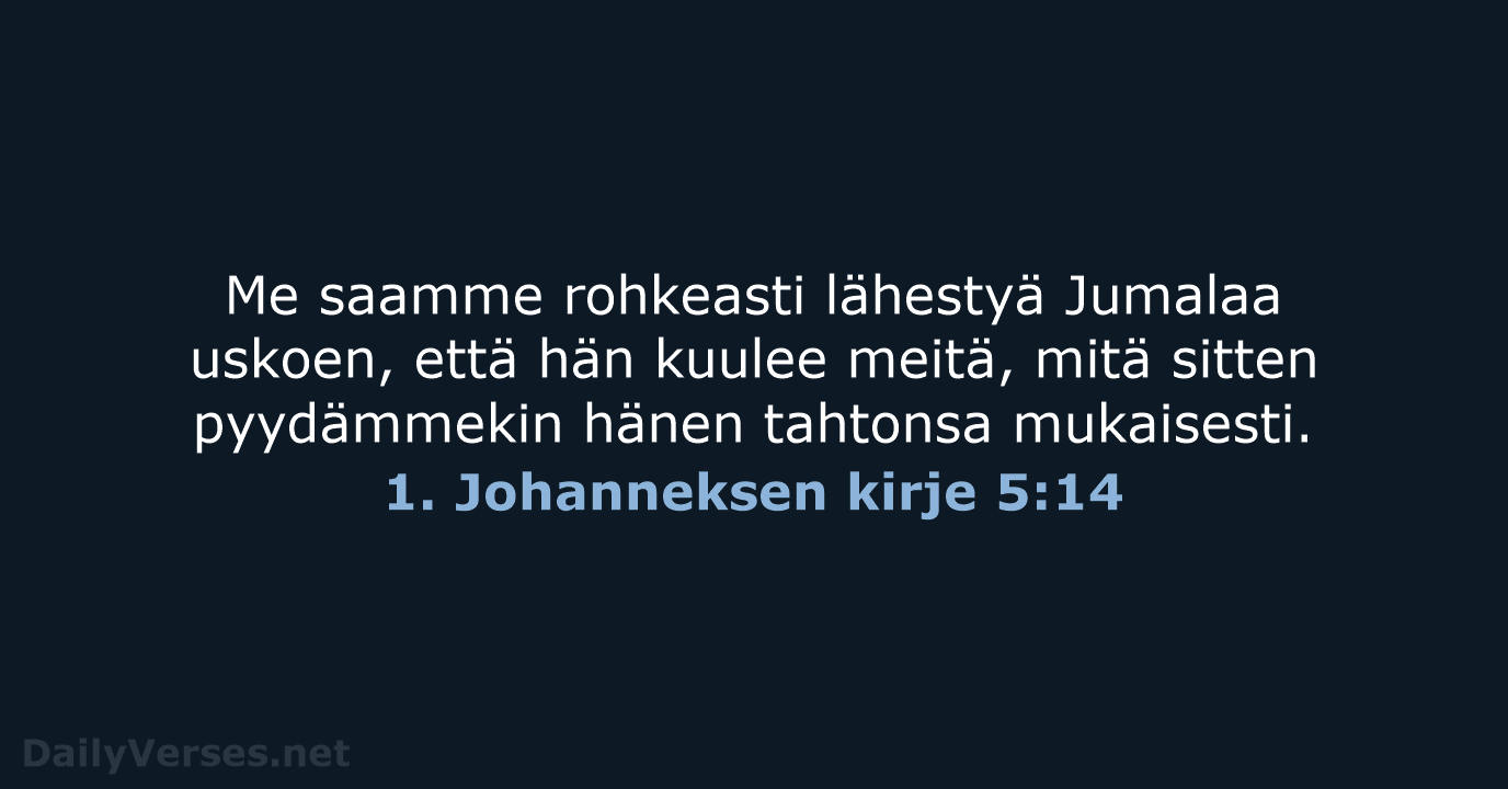 1. Johanneksen kirje 5:14 - KR92
