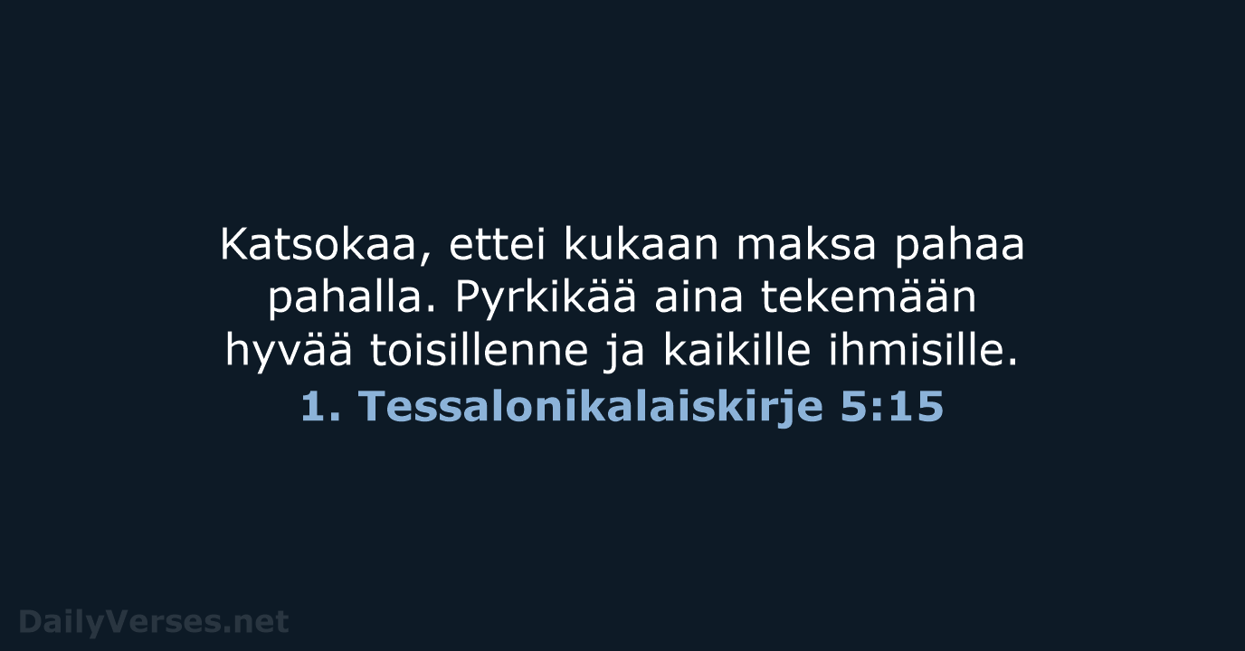1. Tessalonikalaiskirje 5:15 - KR92