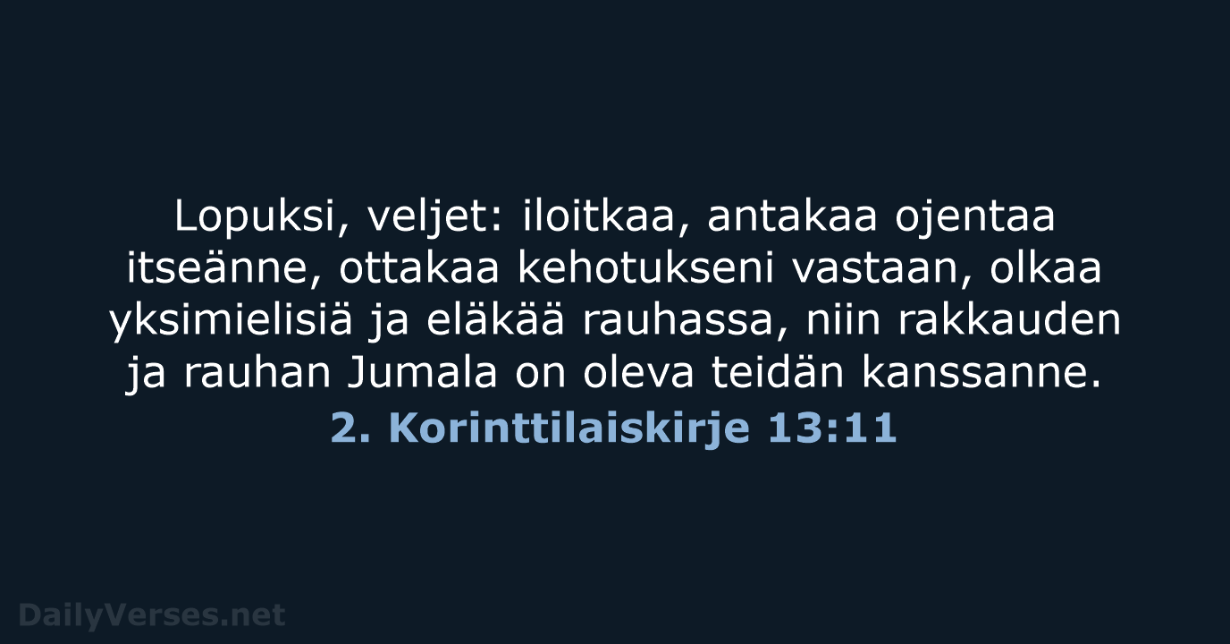 2. Korinttilaiskirje 13:11 - KR92