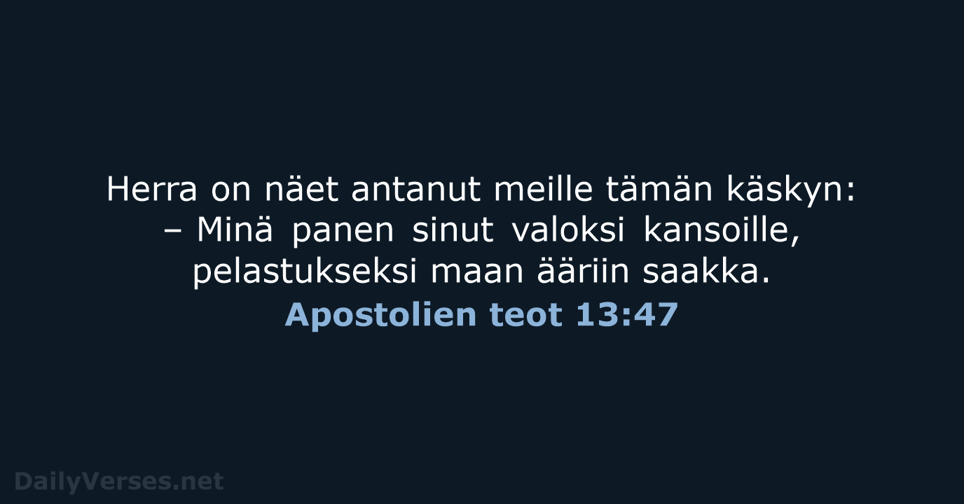 Apostolien teot 13:47 - KR92