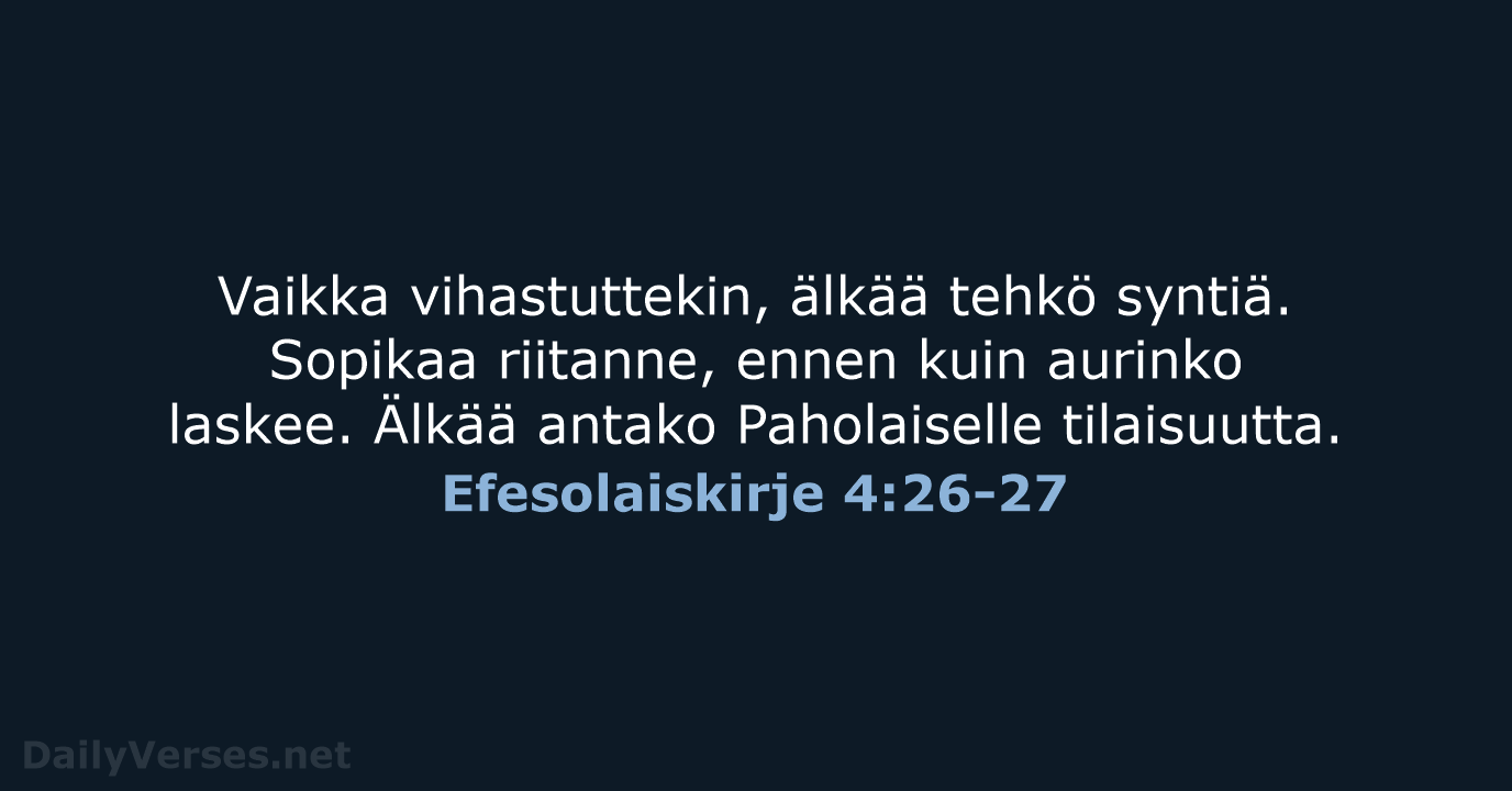 Efesolaiskirje 4:26-27 - KR92