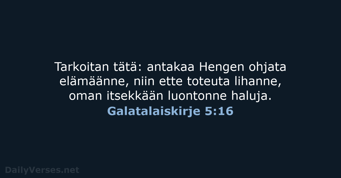 Galatalaiskirje 5:16 - KR92
