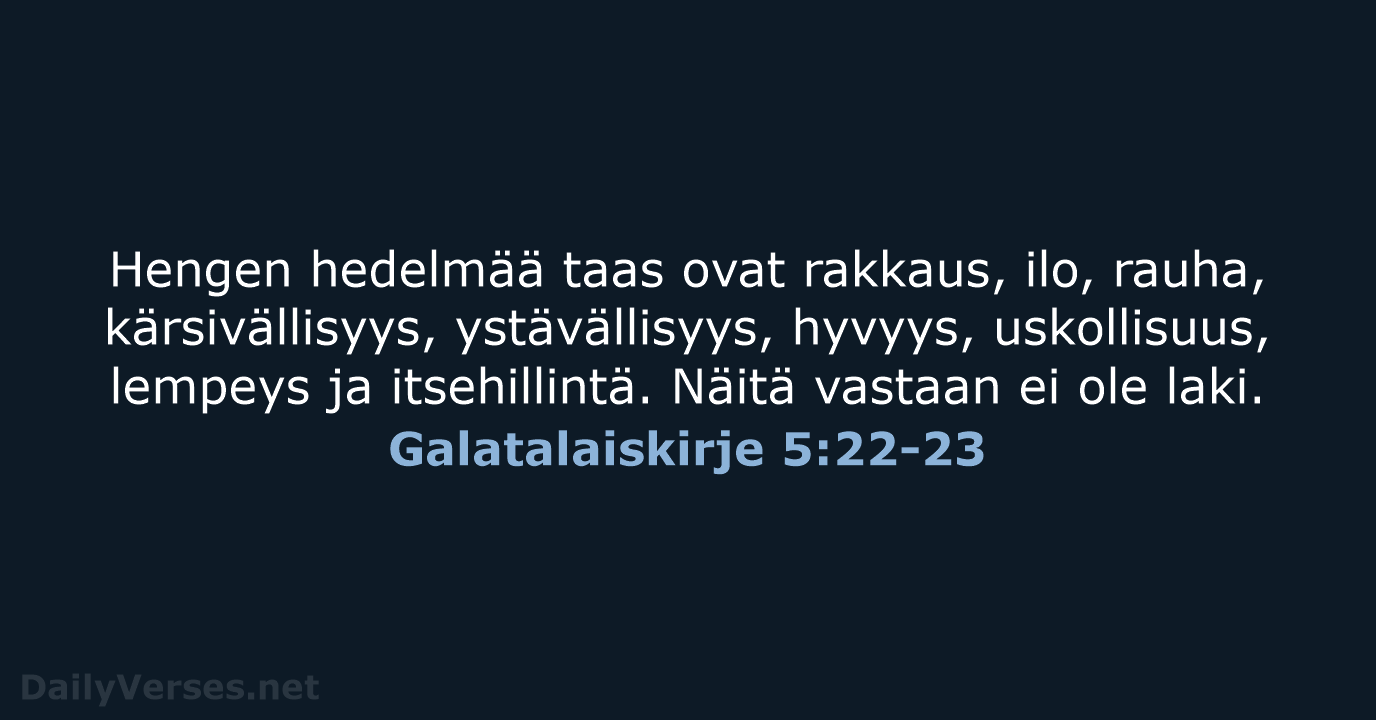 Galatalaiskirje 5:22-23 - KR92