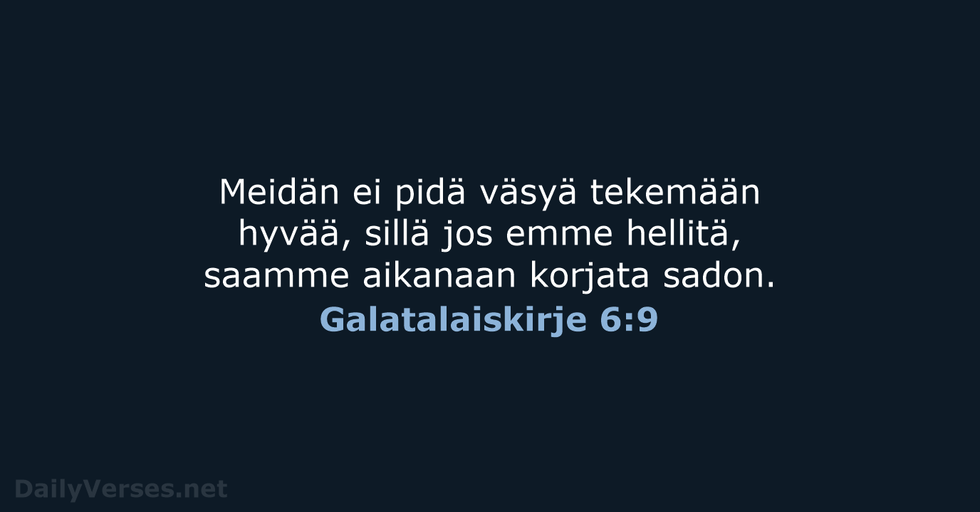 Galatalaiskirje 6:9 - KR92