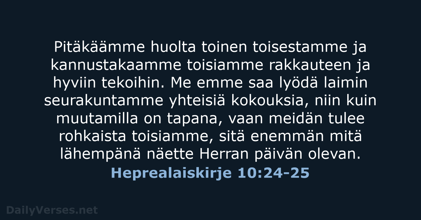 Heprealaiskirje 10:24-25 - KR92