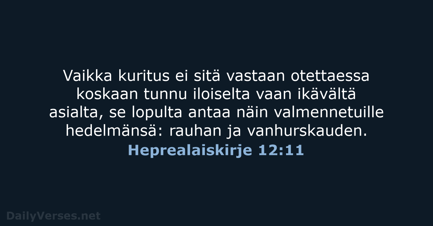 Heprealaiskirje 12:11 - KR92