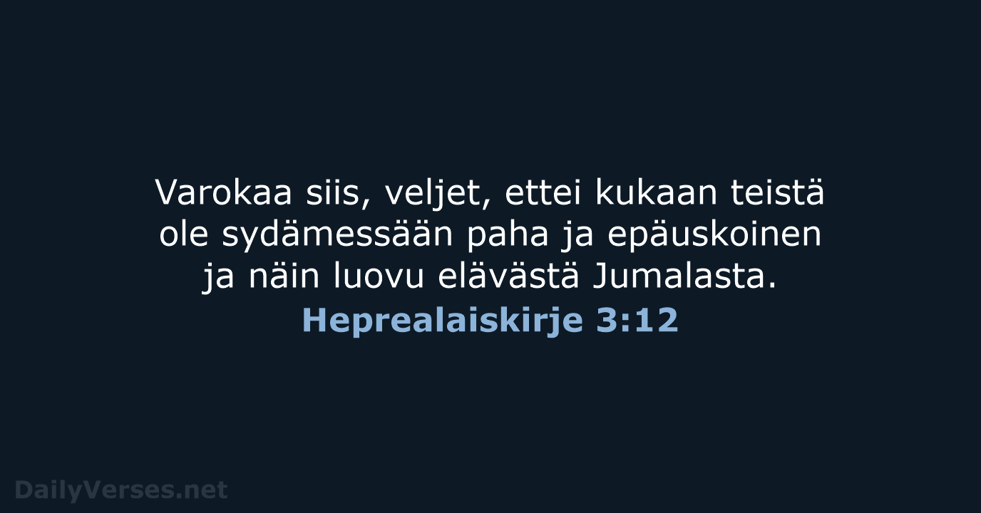 Heprealaiskirje 3:12 - KR92