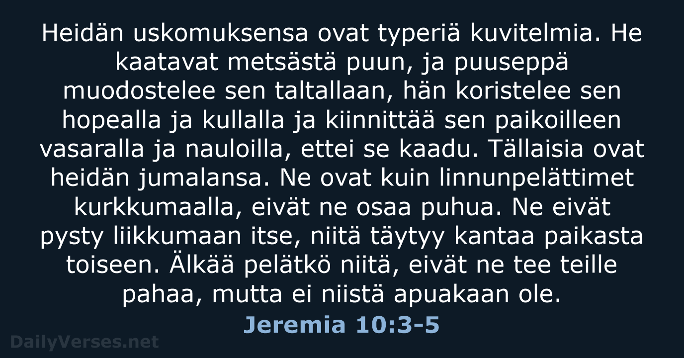 Jeremia 10:3-5 - KR92