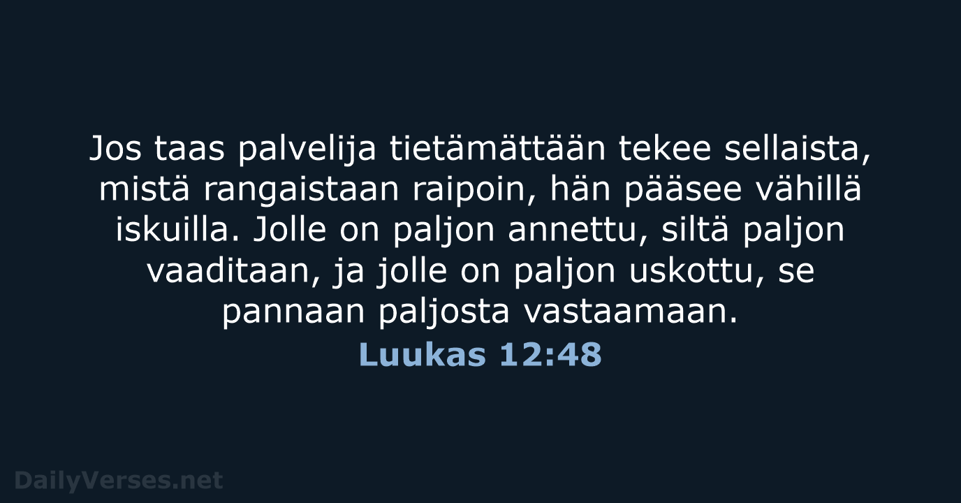 Luukas 12:48 - KR92
