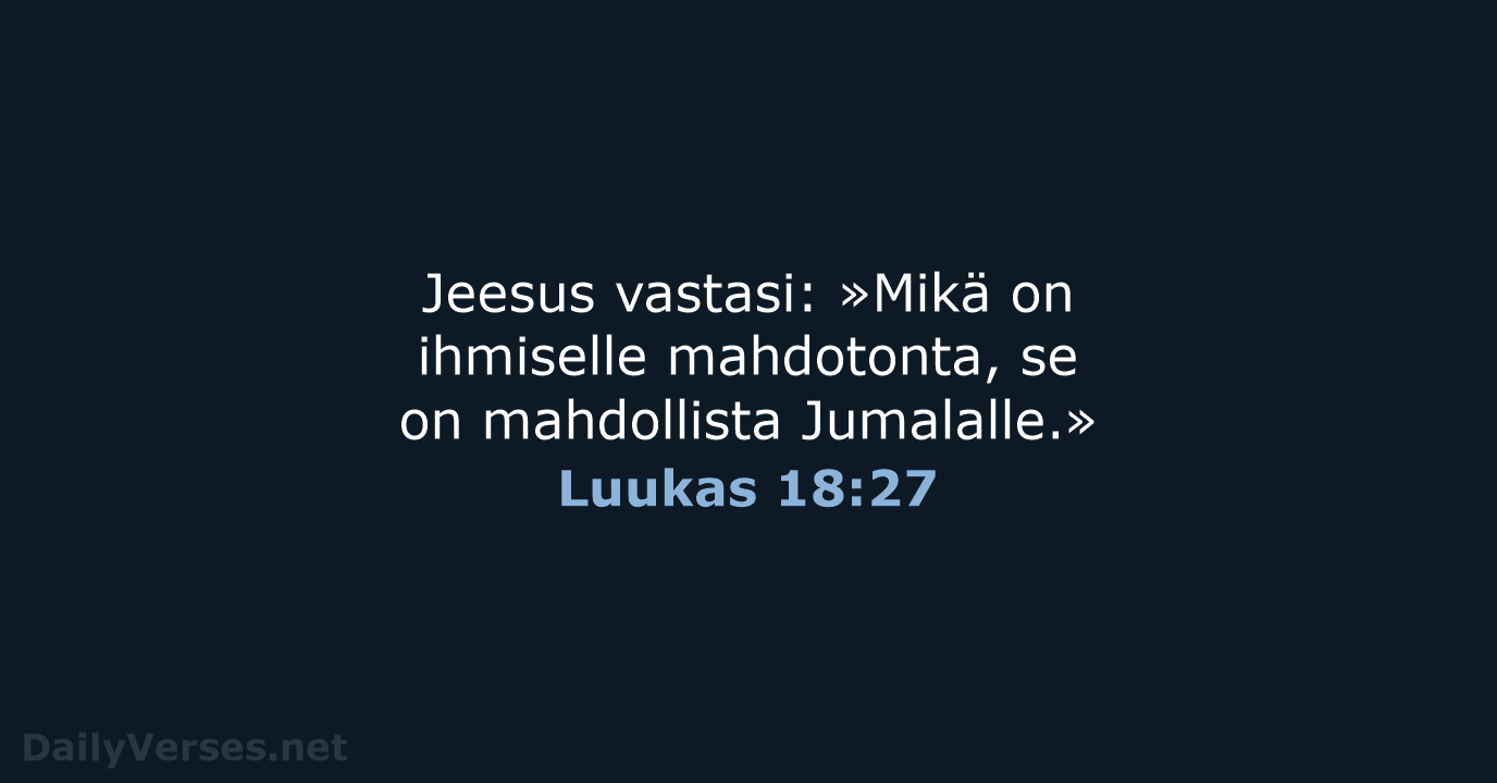 Luukas 18:27 - KR92