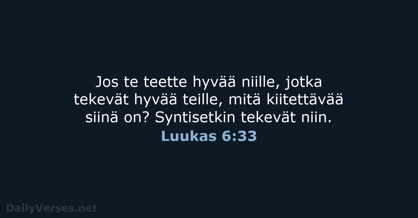 Luukas 6:33 - KR92