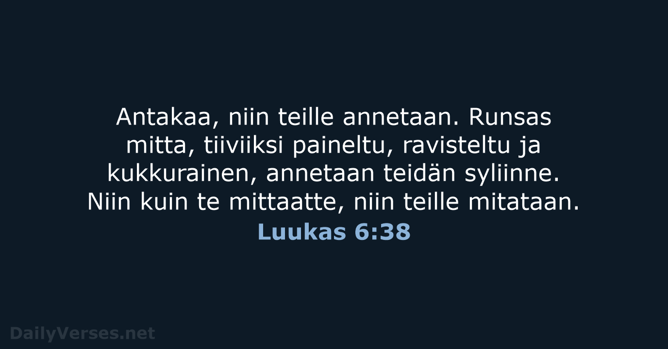 Luukas 6:38 - KR92