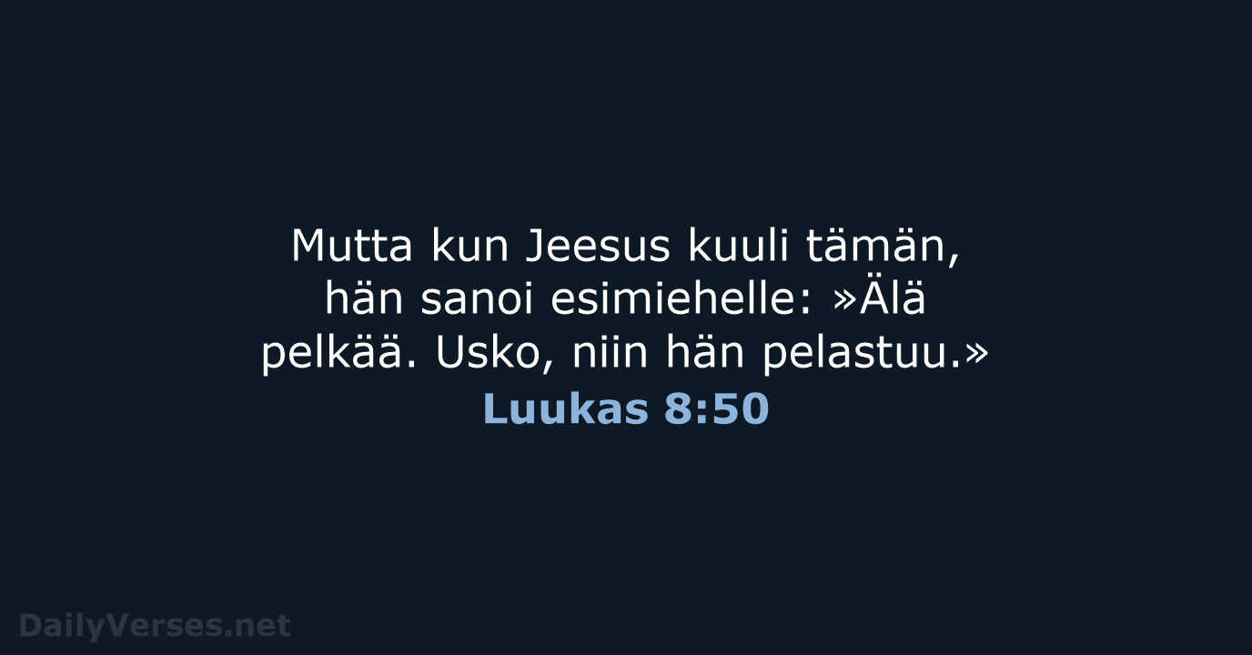 Luukas 8:50 - KR92
