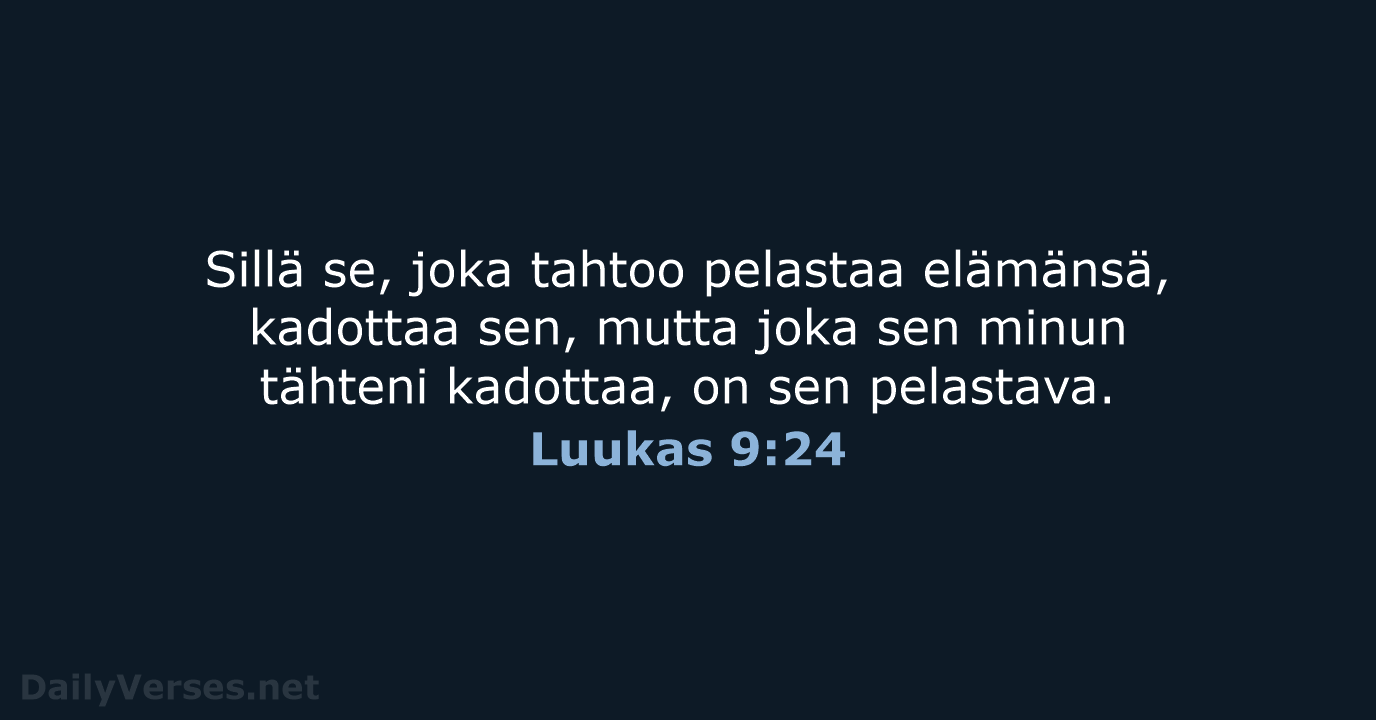 Luukas 9:24 - KR92