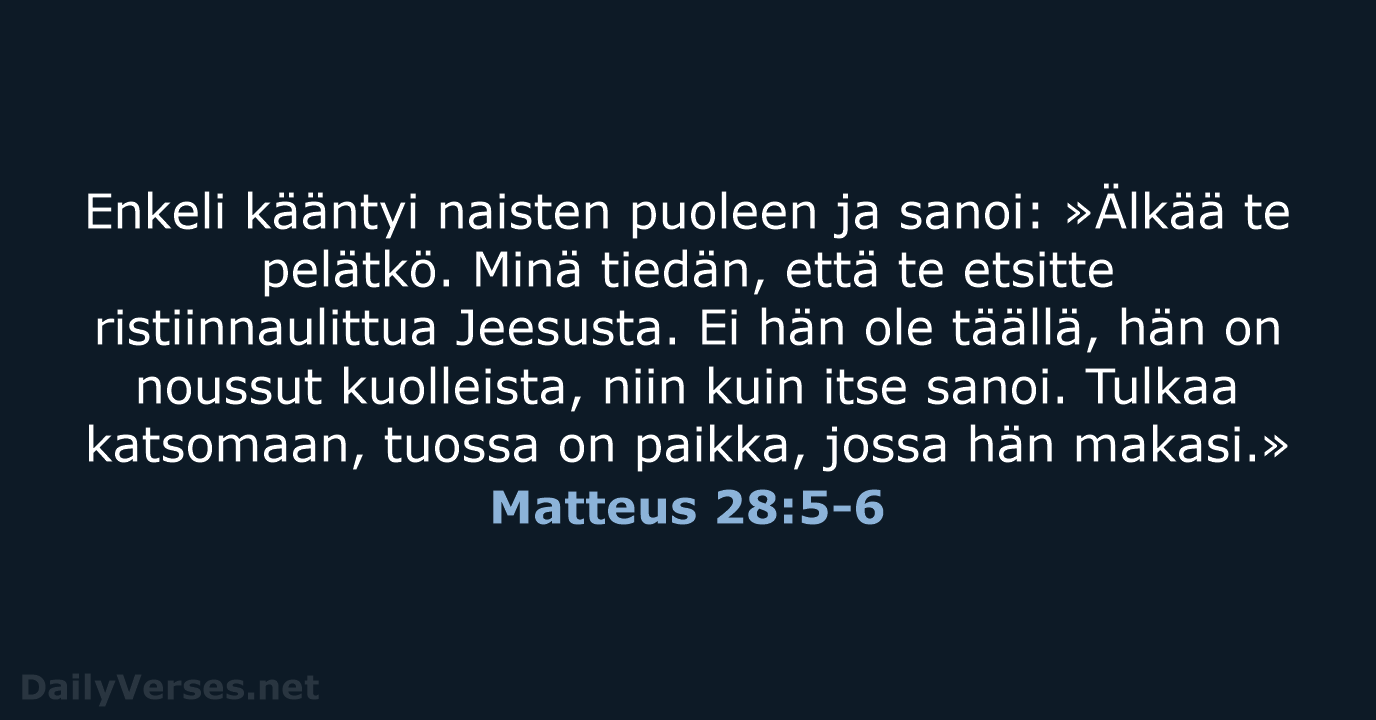 Matteus 28:5-6 - KR92