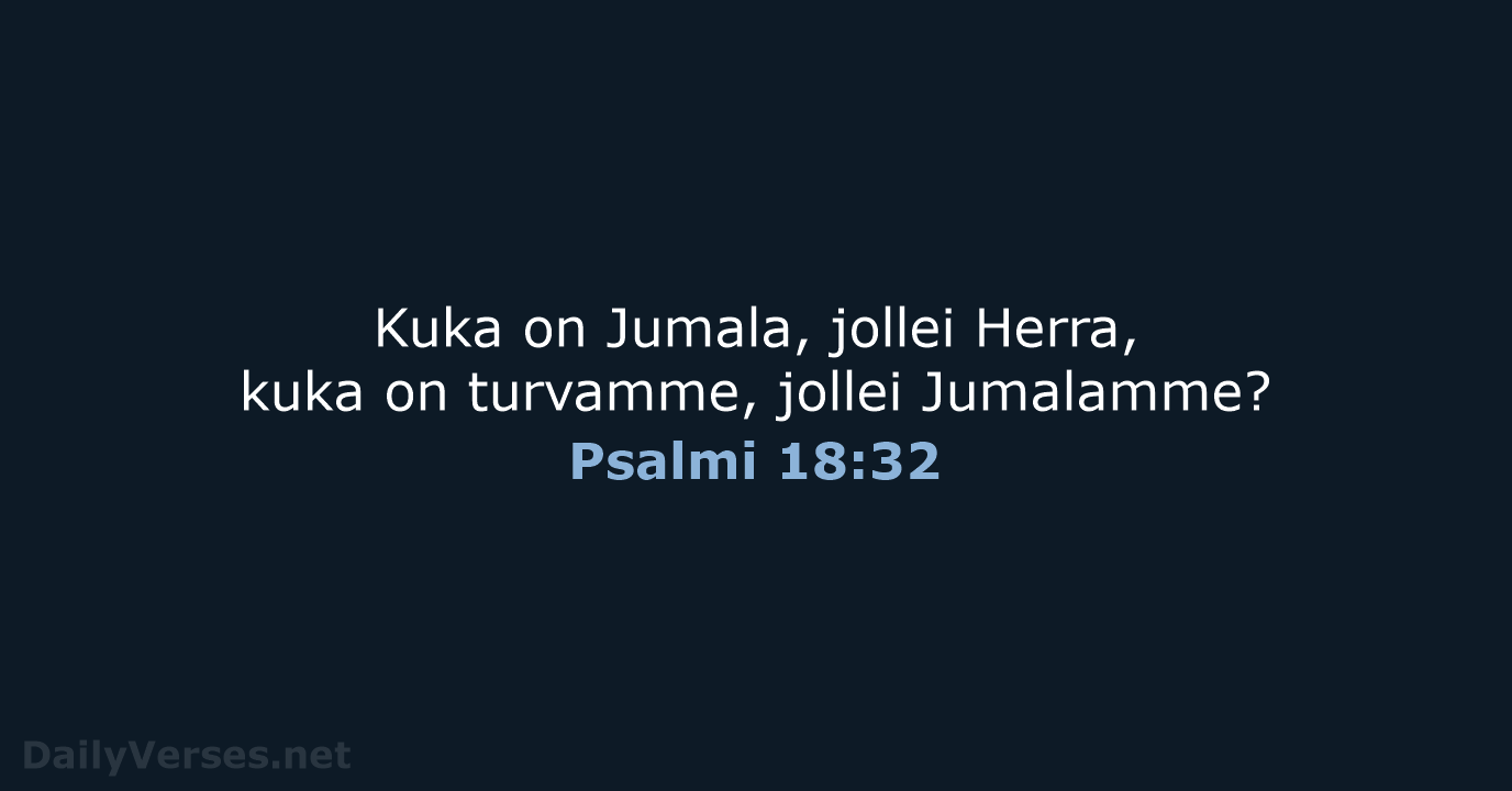 Psalmi 18:32 - KR92