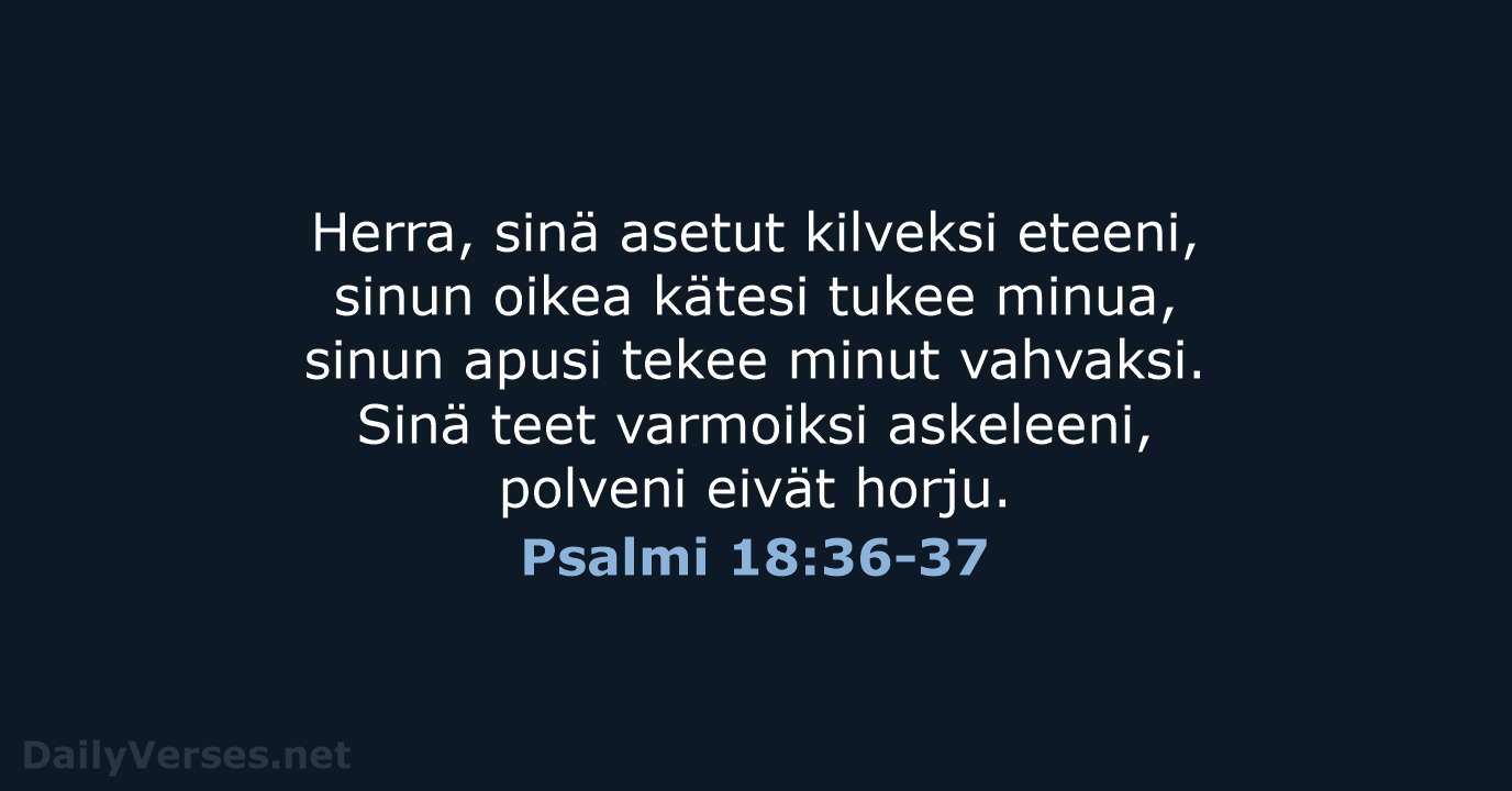 Psalmi 18:36-37 - KR92