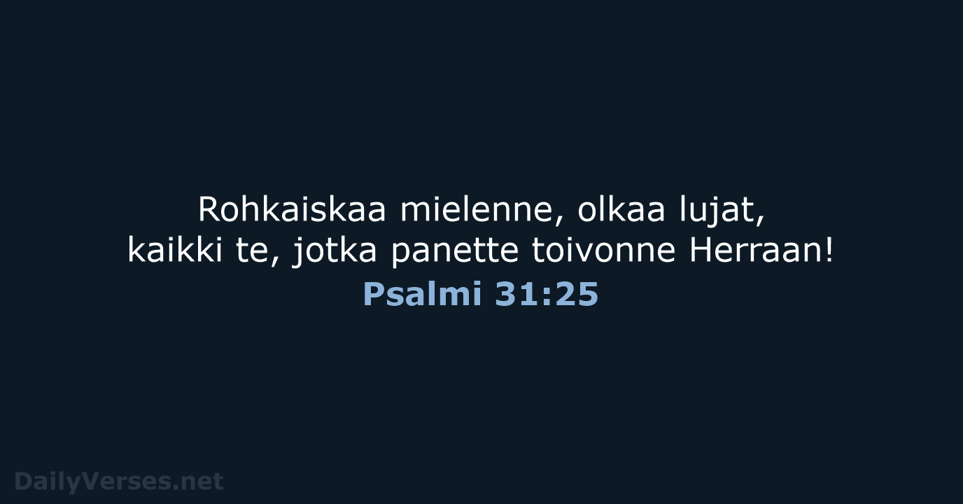 Psalmi 31:25 - KR92