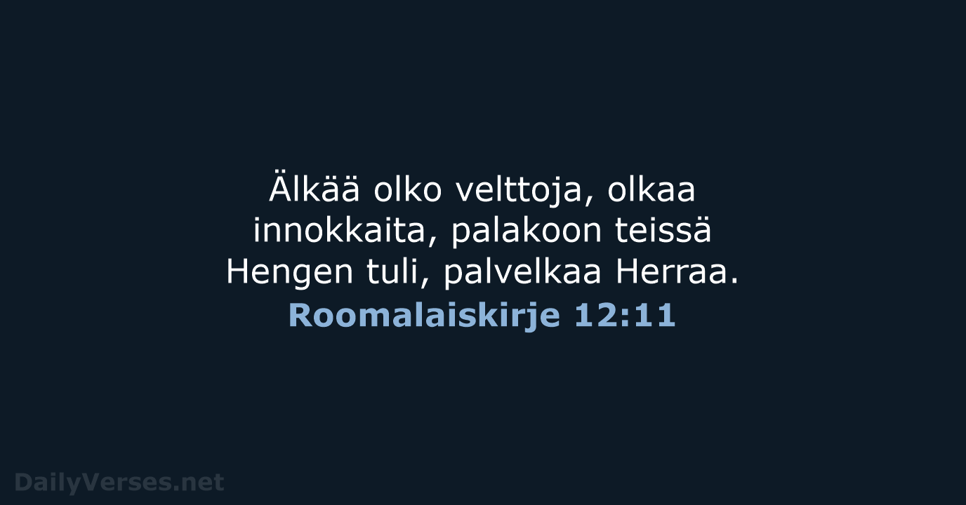 Roomalaiskirje 12:11 - KR92