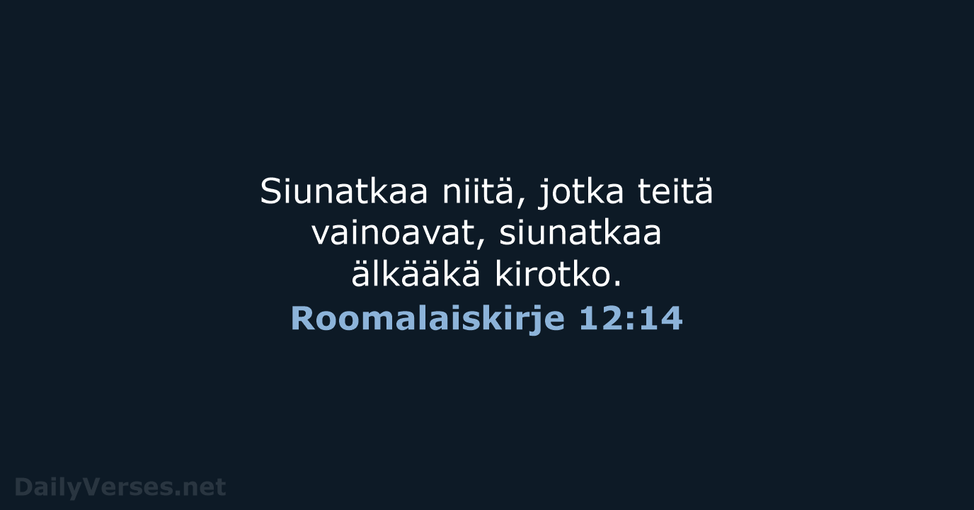 Roomalaiskirje 12:14 - KR92