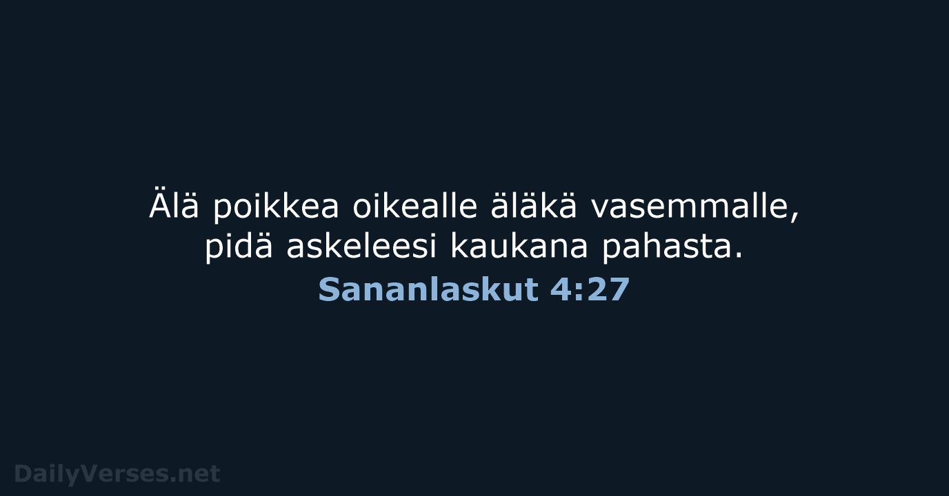 Sananlaskut 4:27 - KR92