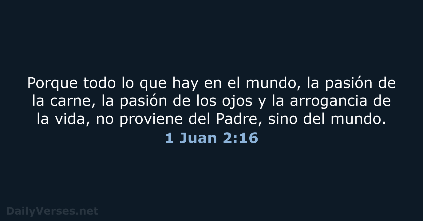 1 Juan 2:16 - LBLA