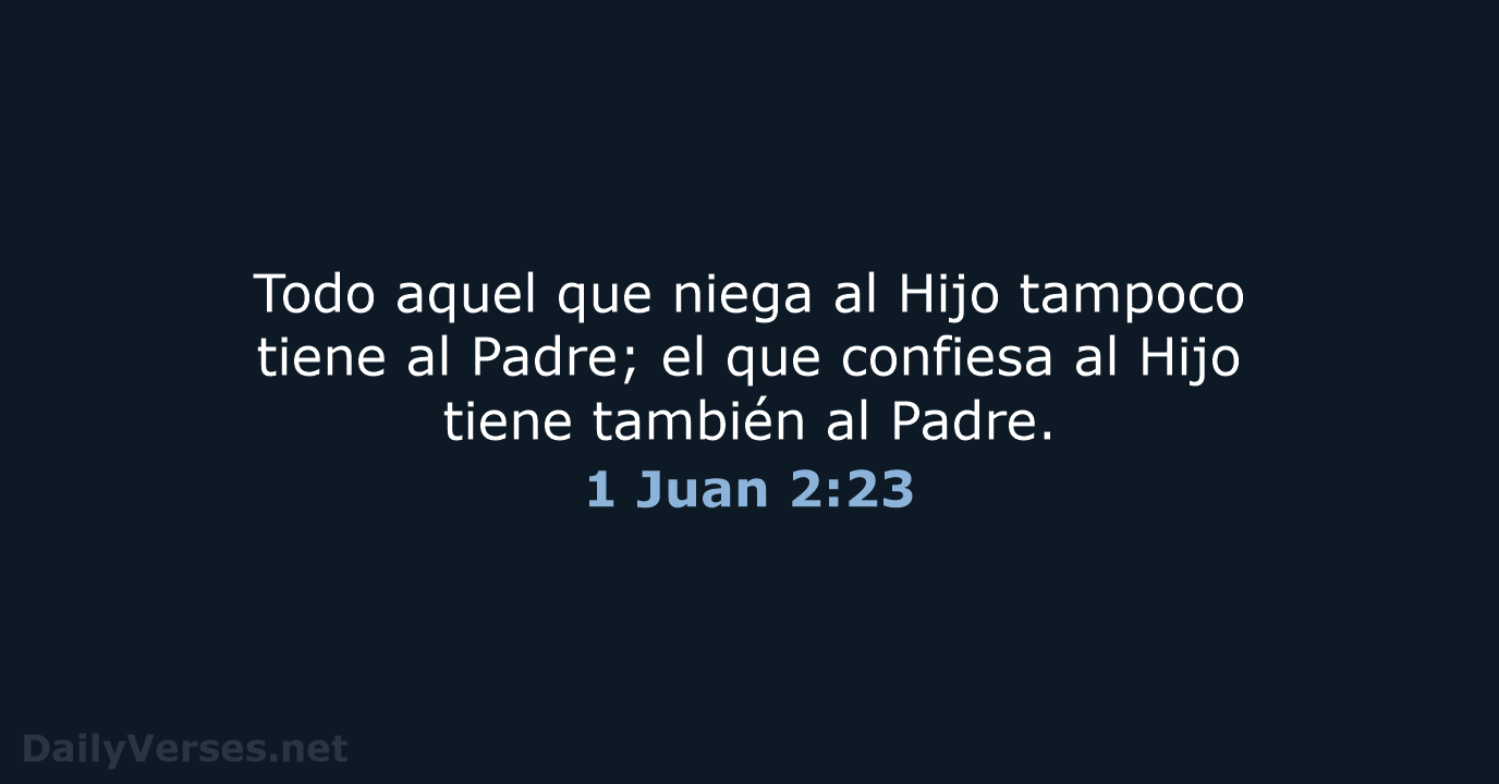 1 Juan 2:23 - LBLA
