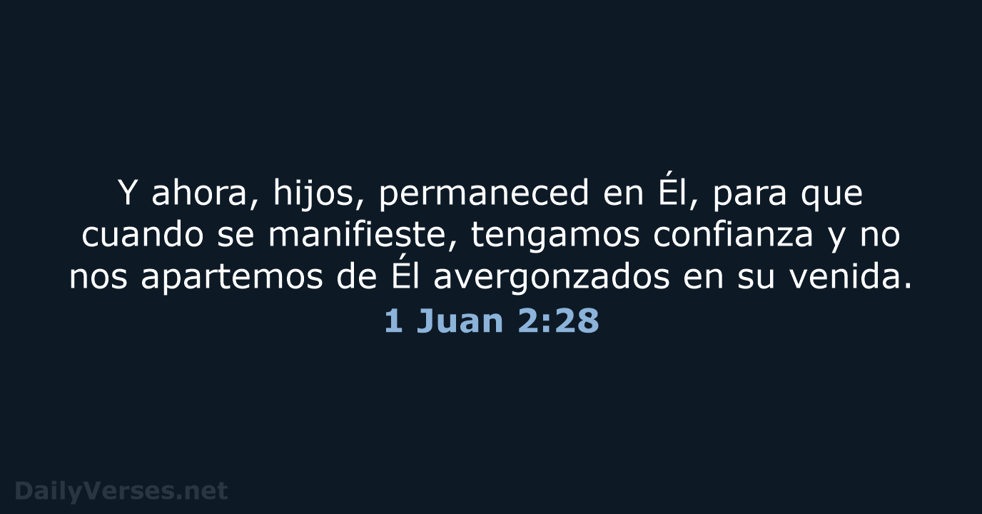 1 Juan 2:28 - LBLA