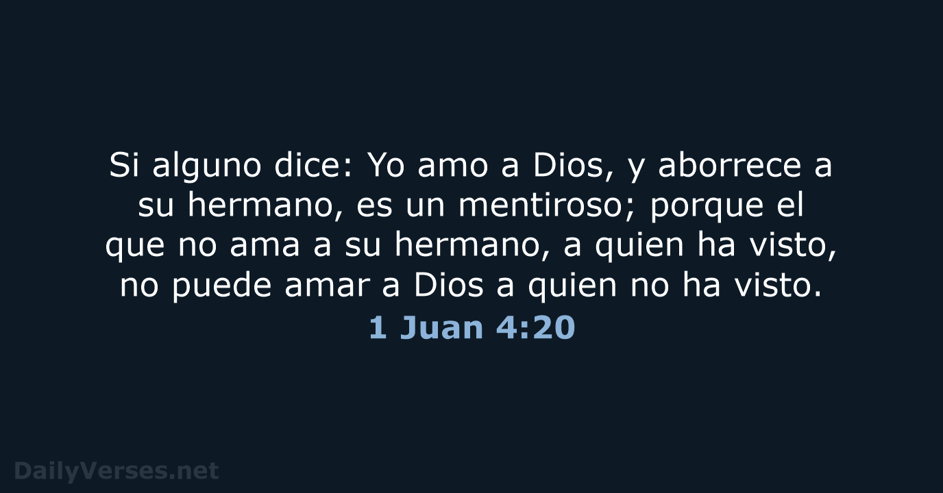 1 Juan 4:20 - LBLA