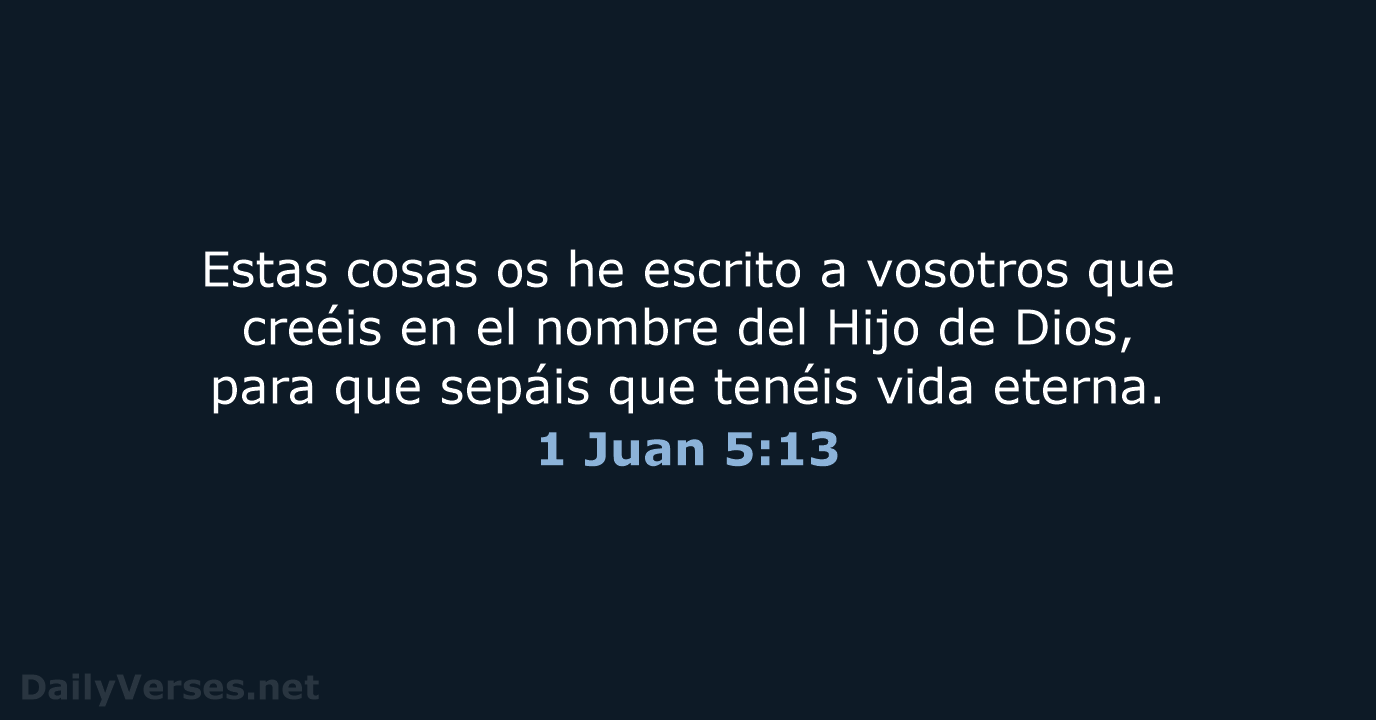 1 Juan 5:13 - LBLA