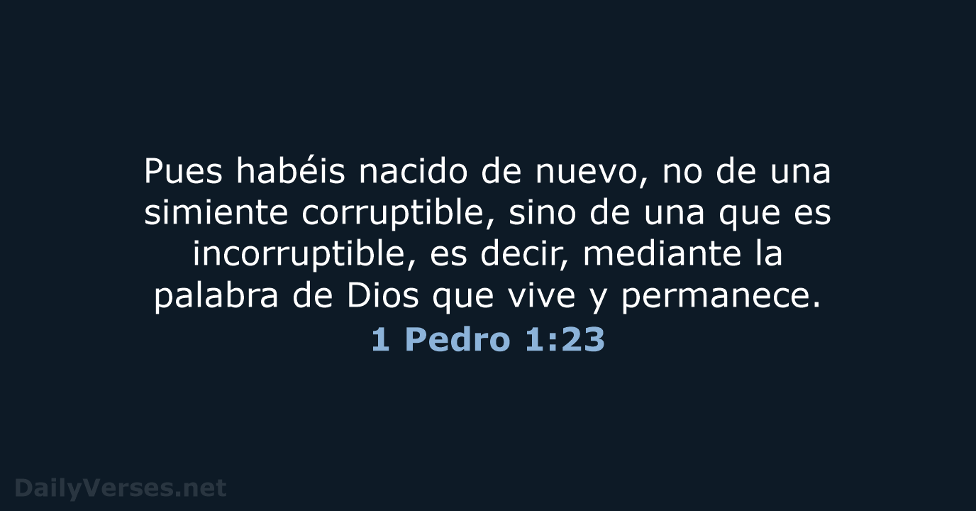 1 Pedro 1:23 - LBLA