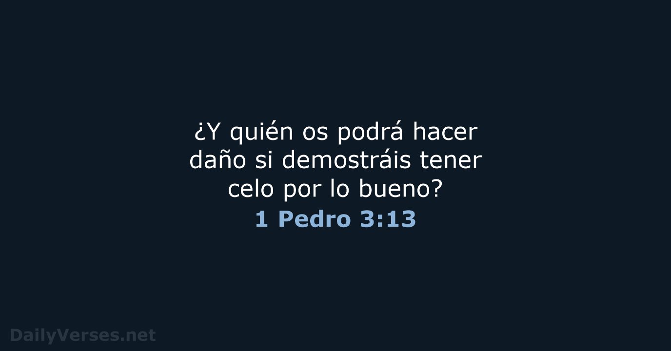 1 Pedro 3:13 - LBLA