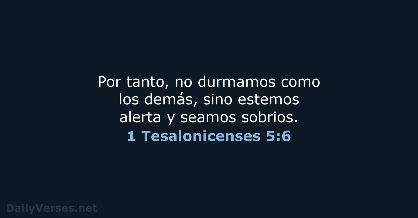 1 Tesalonicenses 5:6 - LBLA