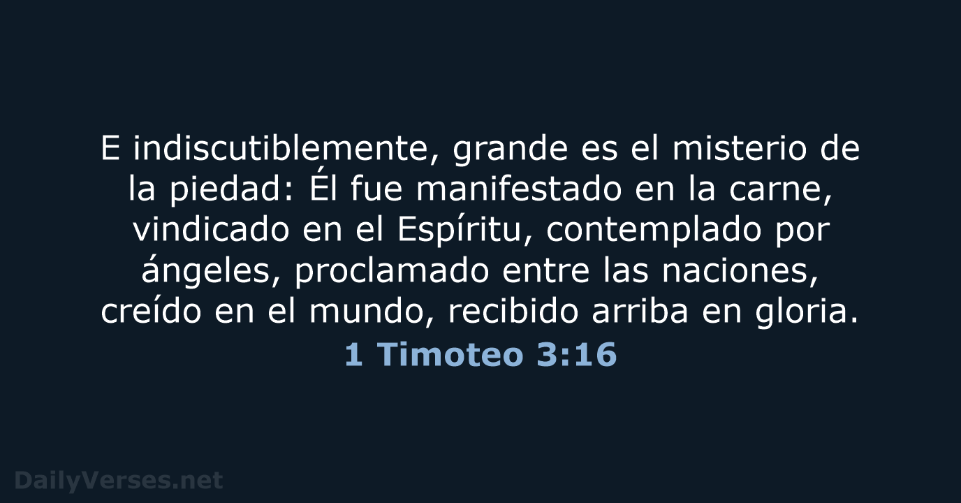 1 Timoteo 3:16 - LBLA