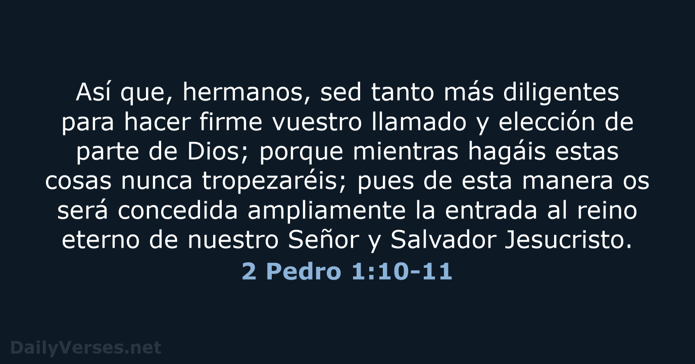 2 Pedro 1:10-11 - LBLA