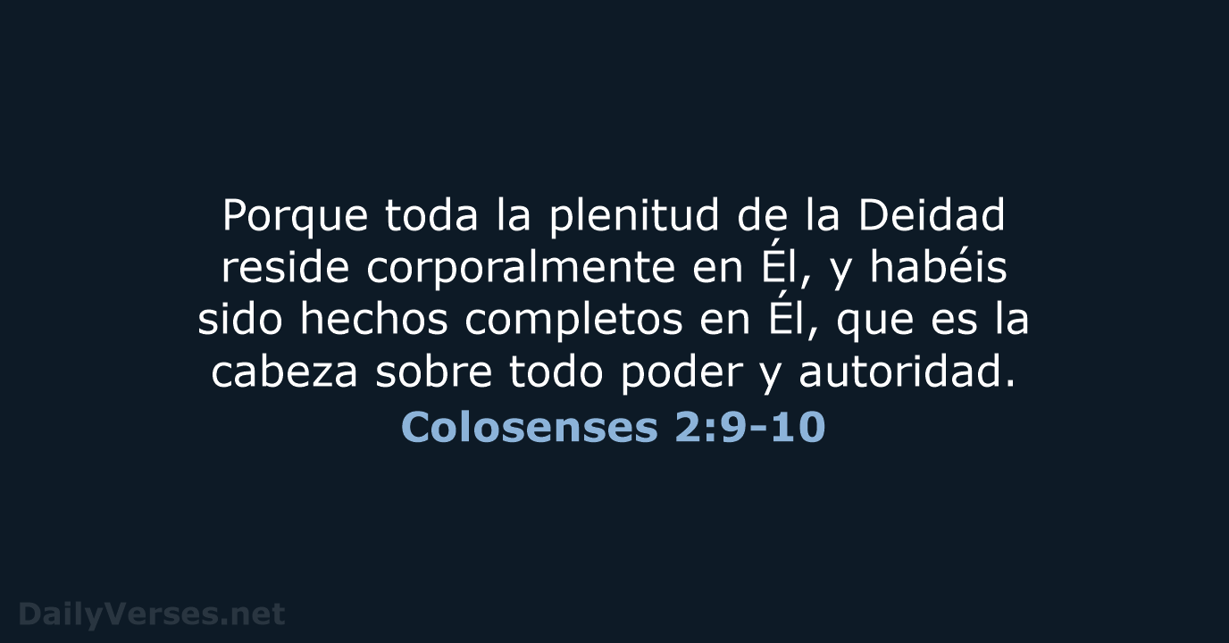 Colosenses 2:9-10 - LBLA