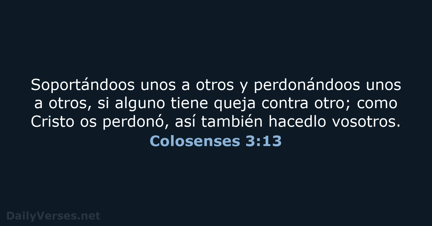 Colosenses 3:13 - LBLA