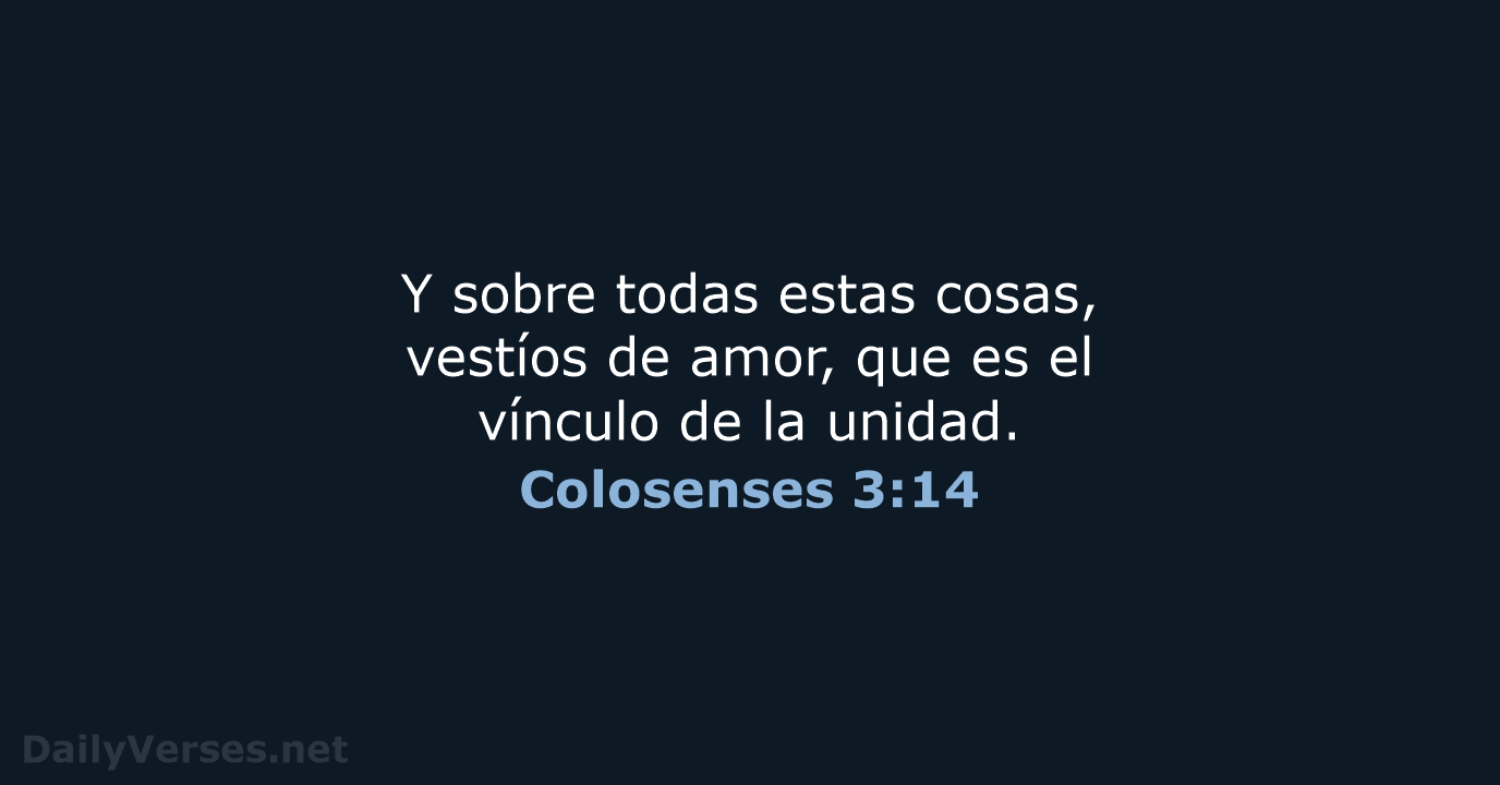 Colosenses 3:14 - LBLA